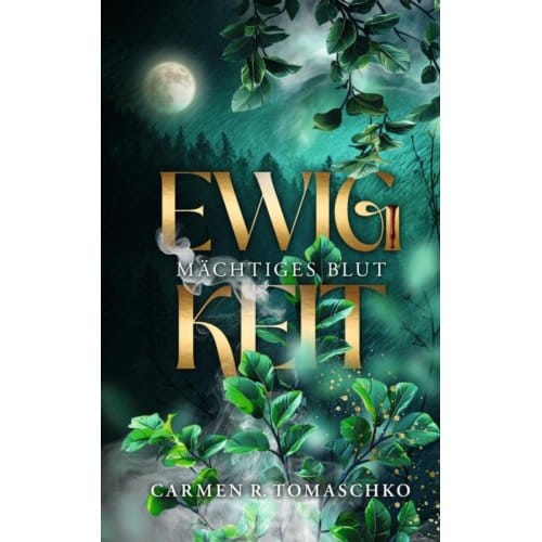 Ewigkeit - Carmen R. Tomaschko