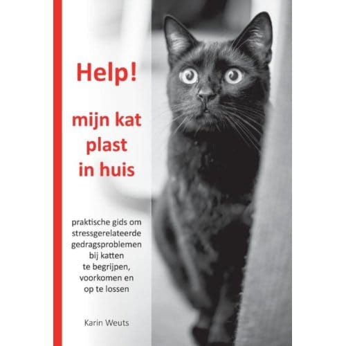 Help, Mijn Kat Plast In Huis - Karin Weuts