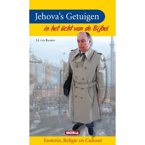 Jehovah's Getuigen - J.I. van Baaren