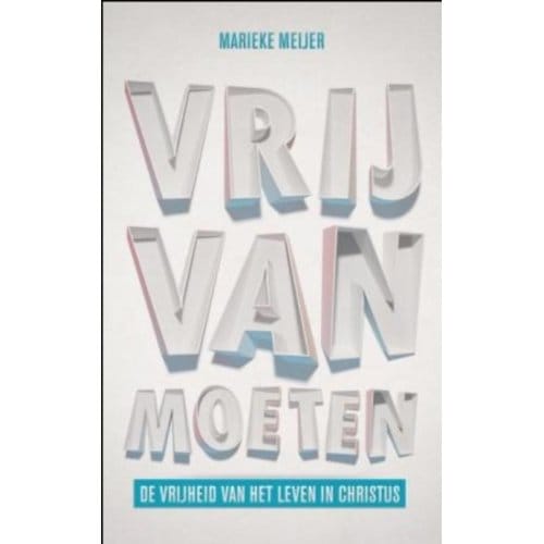 Vrij Van Moeten - Marieke Meijer