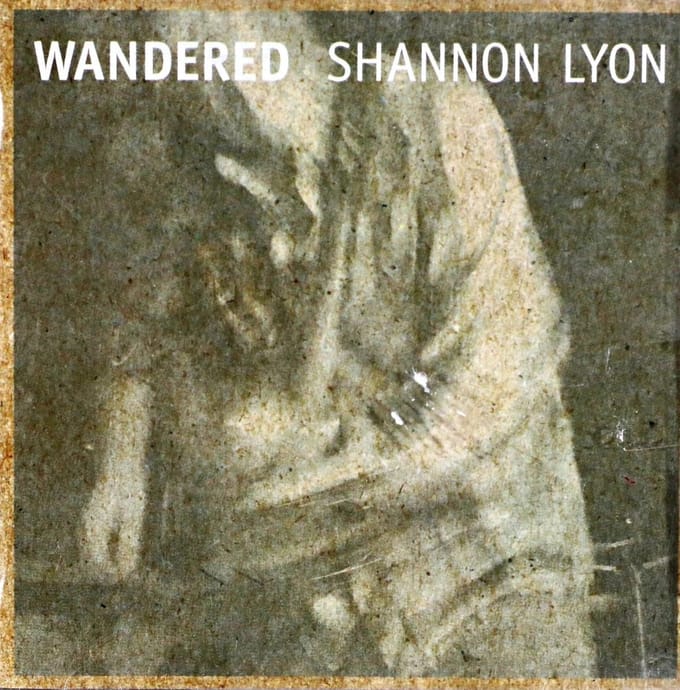 Shannon Lyon - Wandered (CD)