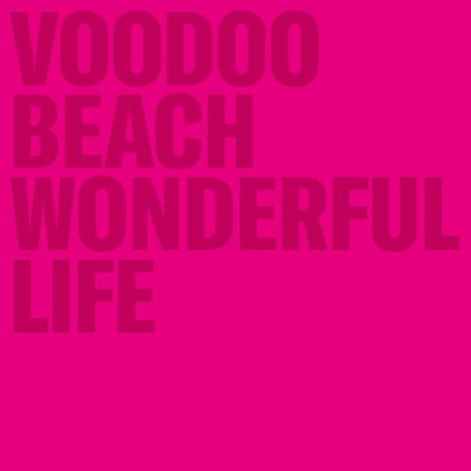 Voodoo Beach - Wonderful Life (LP) (Limited Edition)