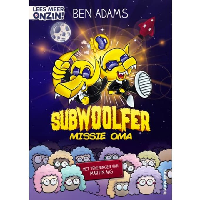 Subwoolfer: Missie Oma - Lees Meer Onzin - Ben Adams