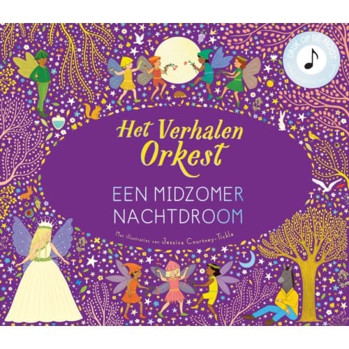 Een Midzomernachtdroom - Het Verhalenorkest - Jessica Courtney-Tickle