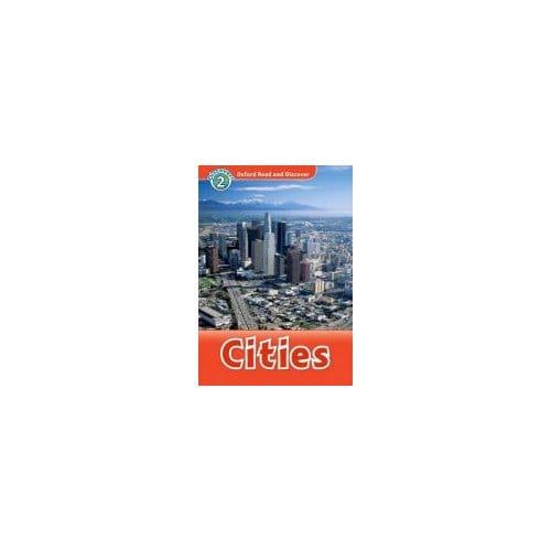 Oxford Read And Discover: Level 2: Cities - Northcott, Richard