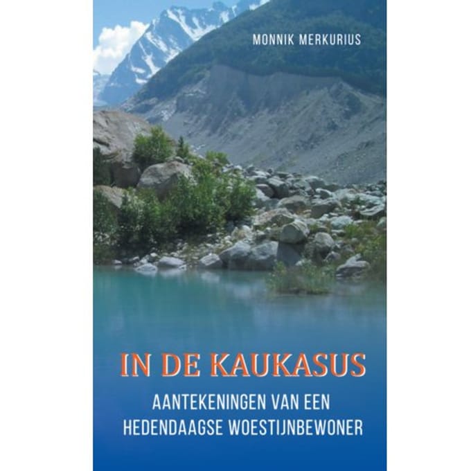 In De Kaukasus - Merkurius Monnik