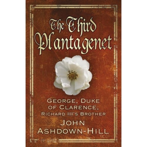 The Third Plantagenet - John Ashdown-Hill
