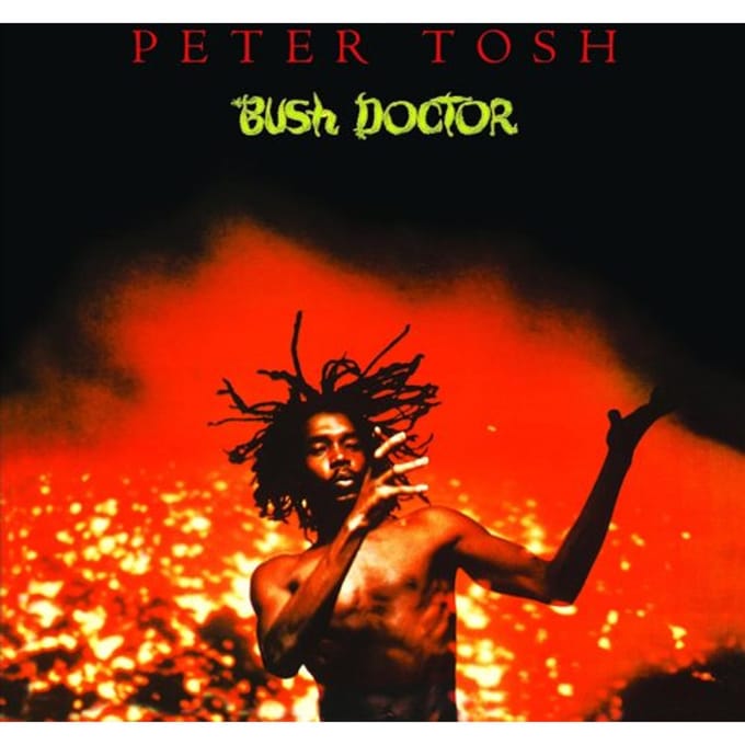 Bush Doctor - Peter Tosh
