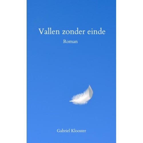 Vallen Zonder Einde - Gabriel Klooster