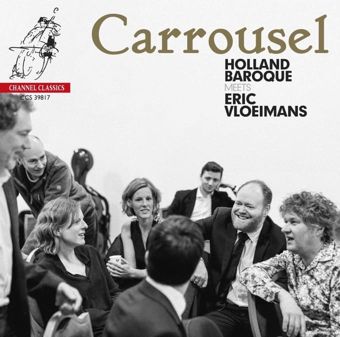 Holland Baroque & Eric Vloeimans - Carrousel (CD)
