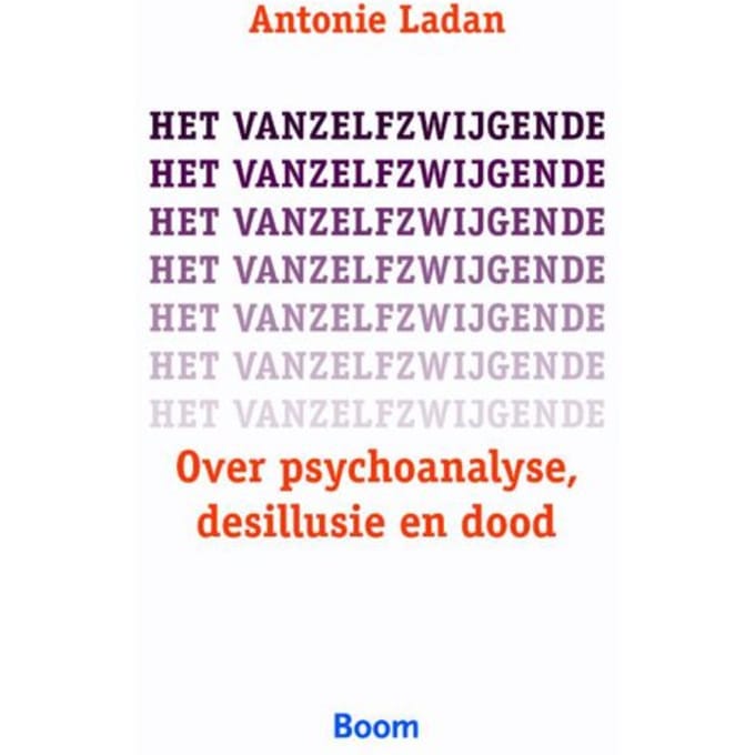 Het Vanzelfzwijgende - Antonie Ladan
