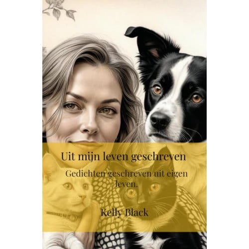Uit Mijn Leven Geschreven - Kelly Black