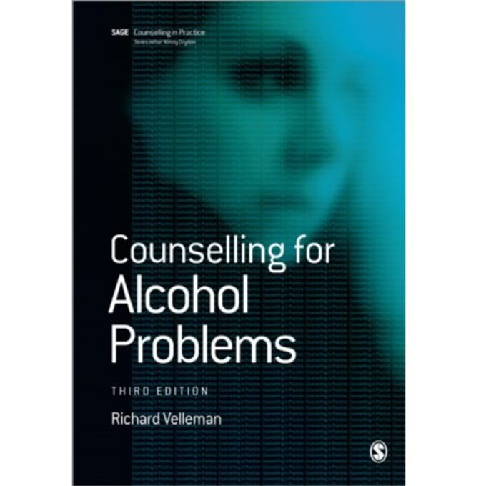 Counselling For Alcohol Problems - Dr. Richard D.B. Velleman