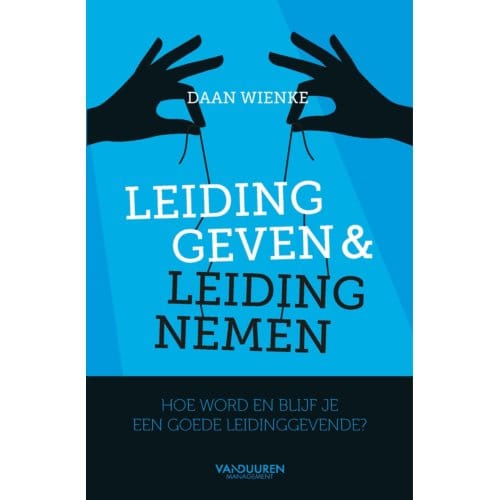 Leiding Geven En Leiding Nemen - Daan Wienke