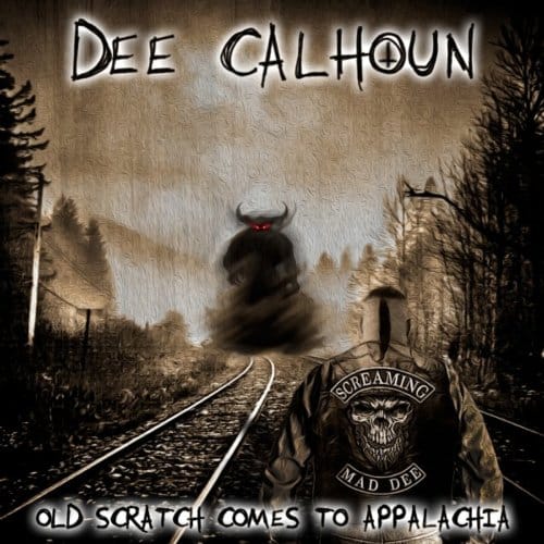 Dee Calhoun - Old Scratch Comes To Appalachia (2 CD)