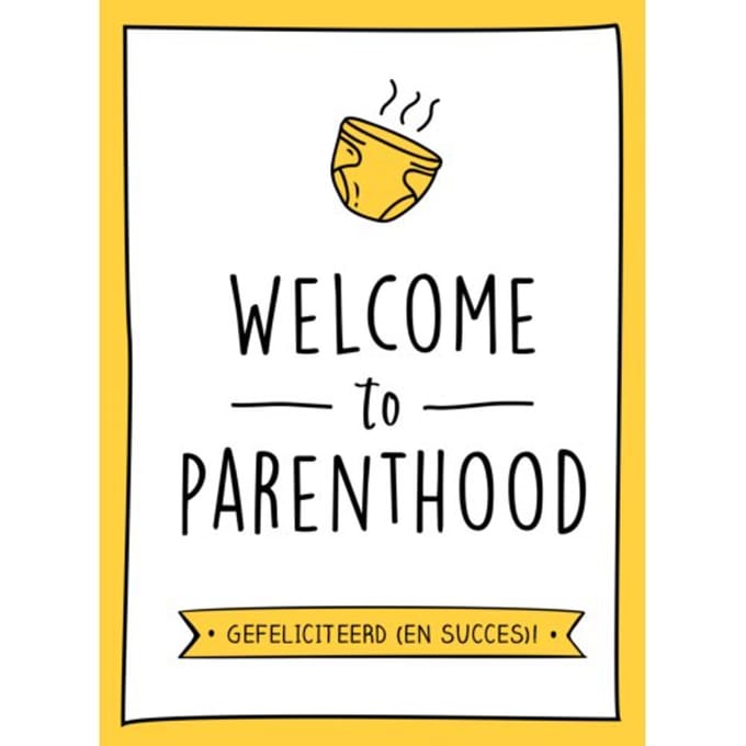 Welcome To Parenthood - Isabelle Loynes