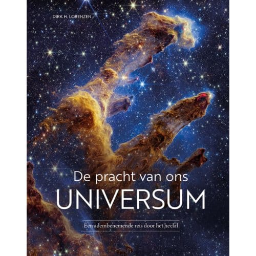 De Pracht Van Ons Universum - Dirk H. Lorenzen