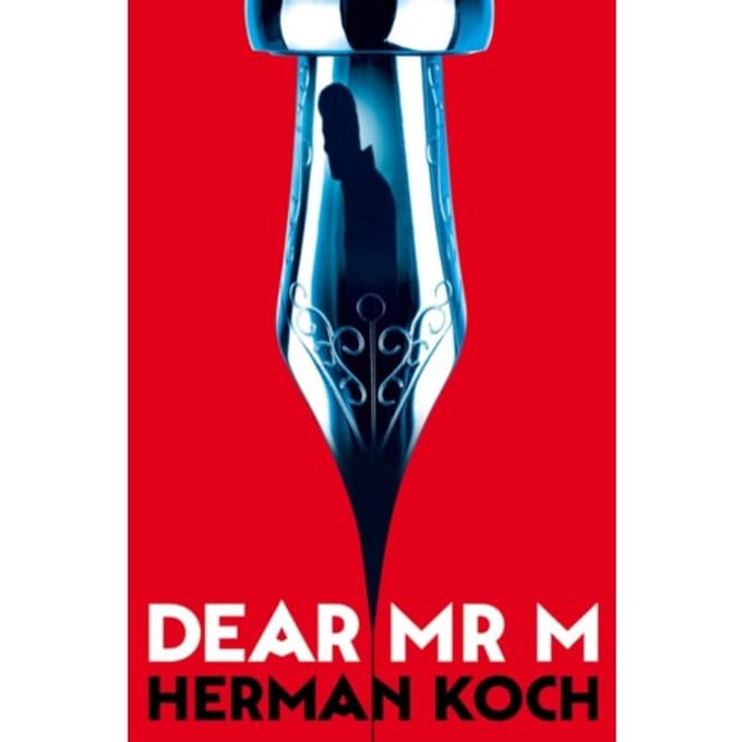 Dear Mr. M - Herman Koch