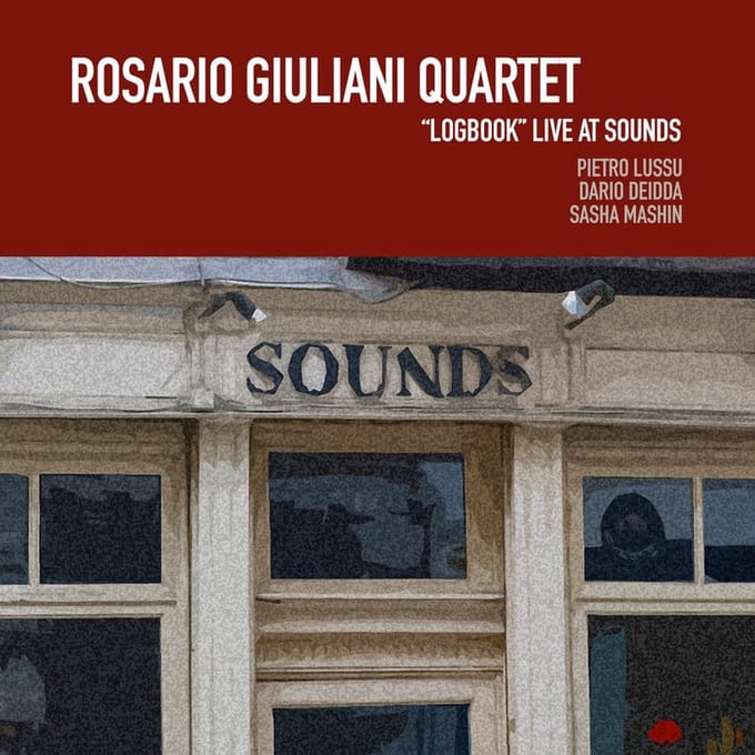 Rosario Giuliani Quartet - Logbook Live At Sounds (CD)