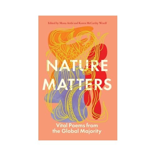 Nature Matters - Mona Arshi