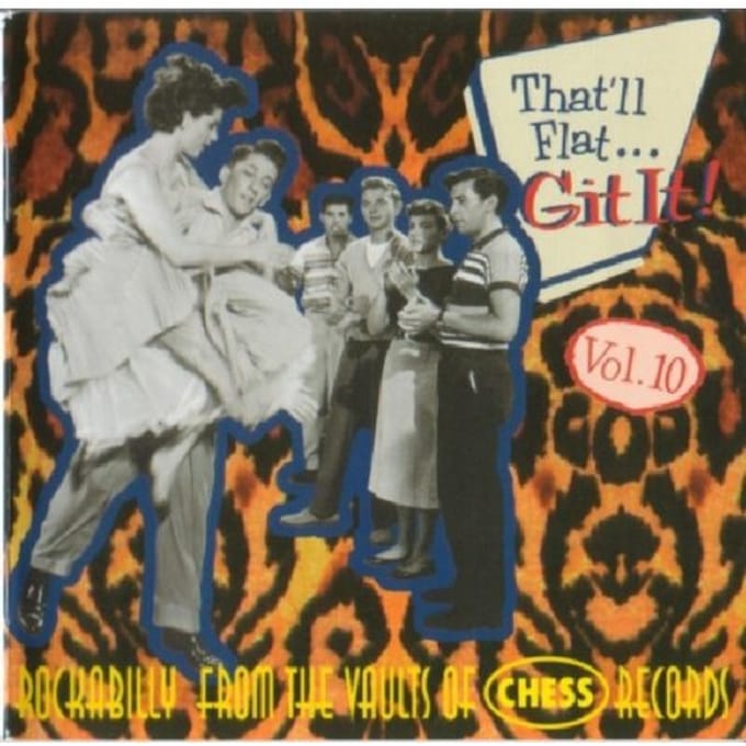 That'll Flat Git It! Vol. 1: Rockabilly From The Vaults Of RCA Records