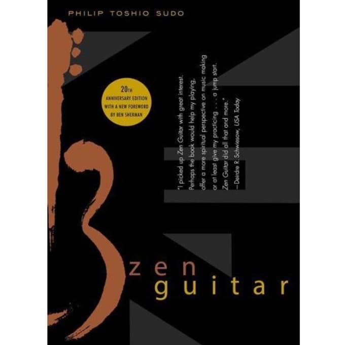 Zen Guitar - A Spiritual Guide To Music - Philip Toshio Sudo