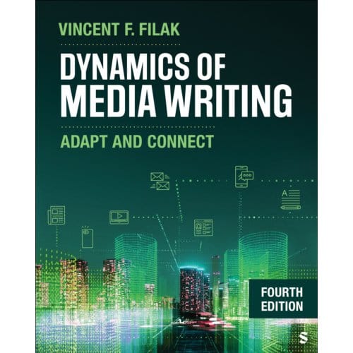Dynamics Of Media Writing - Vincent F. Filak