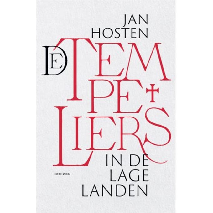 De Tempeliers In De Lage Landen - Jan Hosten