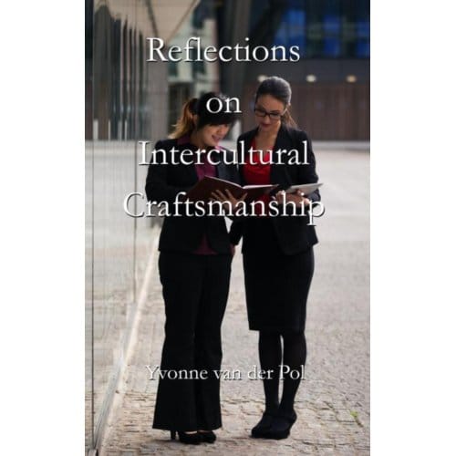 Reflections On Intercultural Craftsmanship - Yvonne Van der Pol