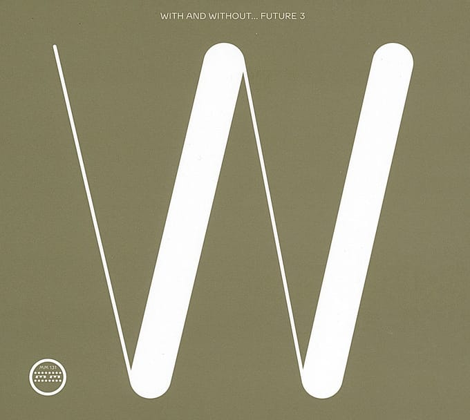 Future 3 - With And Without... (CD)