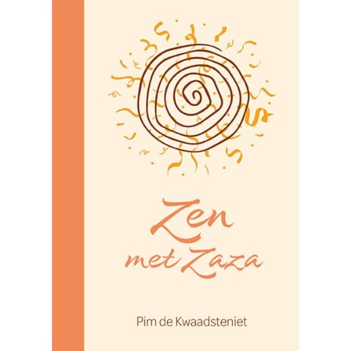 Zen Met Zaza - Pim de Kwaadsteniet