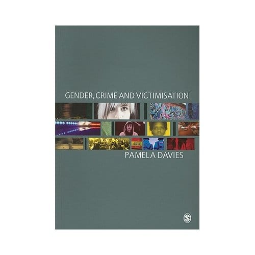 Gender, Crime And Victimisation - Davies