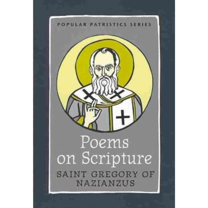 Poems On Scripture - Popular Patristics Series - Saint, G