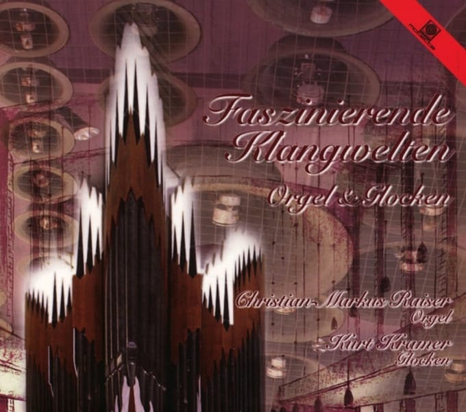 Christian-Markus Raiser - Fazinierende Klangwelten/Orgel & Gl (CD)