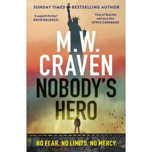 Nobody's Hero - M. W. Craven