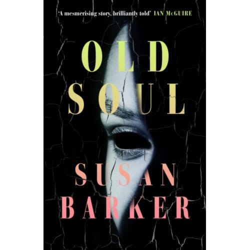 Old Soul - Susan Barker