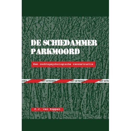 De Schiedammer Parkmoord - P.J. van Koppen