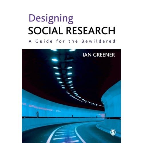 Designing Social Research - Greener, Ian