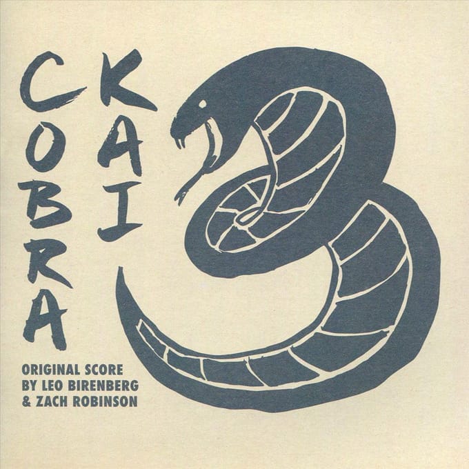Cobra Kai, Season Three - Leo Biremberg & Zach Robinson