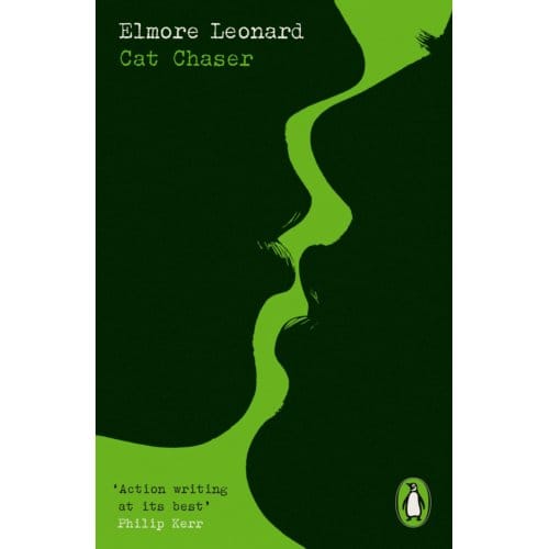 Cat Chaser - Penguin Modern Classics - Crime & Espionage - Elmore Leonard