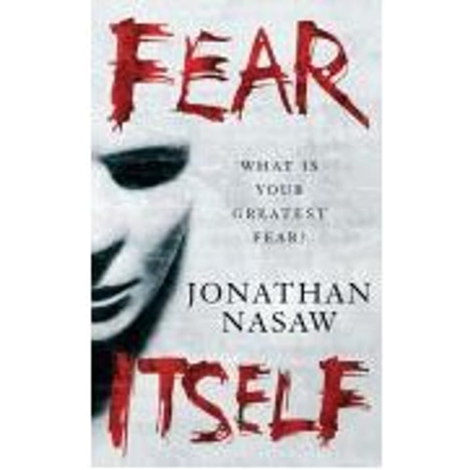 Fear Itself - Jonathan Nasaw