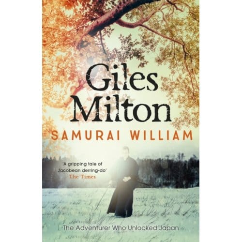 Samurai William - Giles Milton