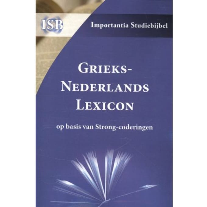 Grieks-Nederlands Lexicon Op Basis Van Strong-Coderingen