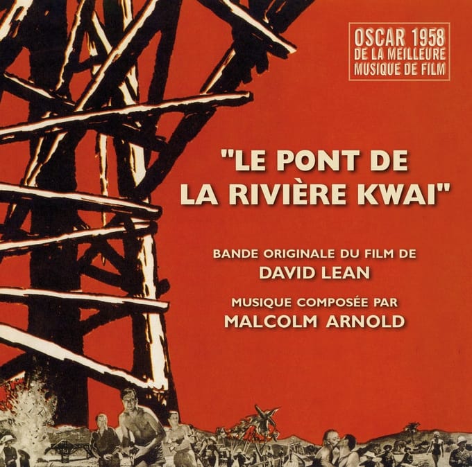 The Bridge On The River Kwai (Malcolm Arnold)