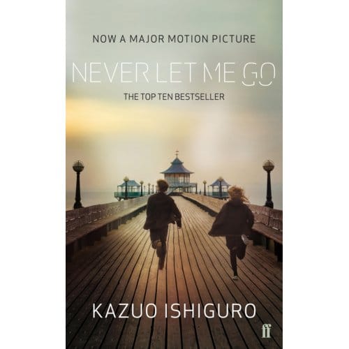 Never Let Me Go. Film Tie-In - Kazuo Ishiguro
