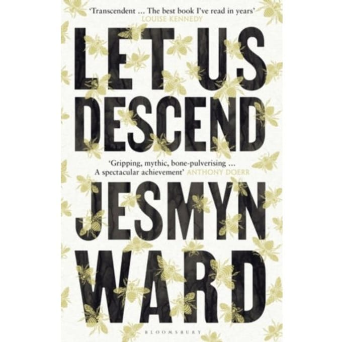 Let Us Descend - Jesmyn Ward