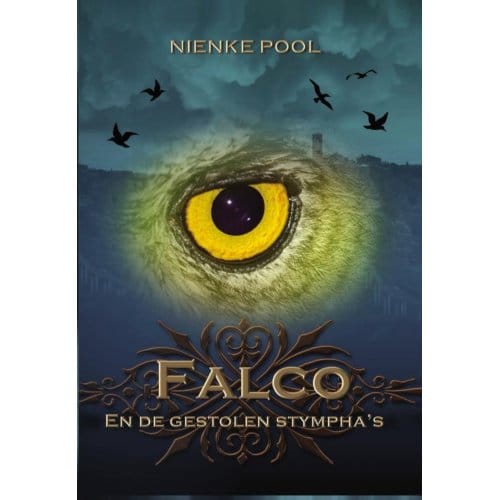 Falco En De Gestolen Stympha's - Nienke Pool