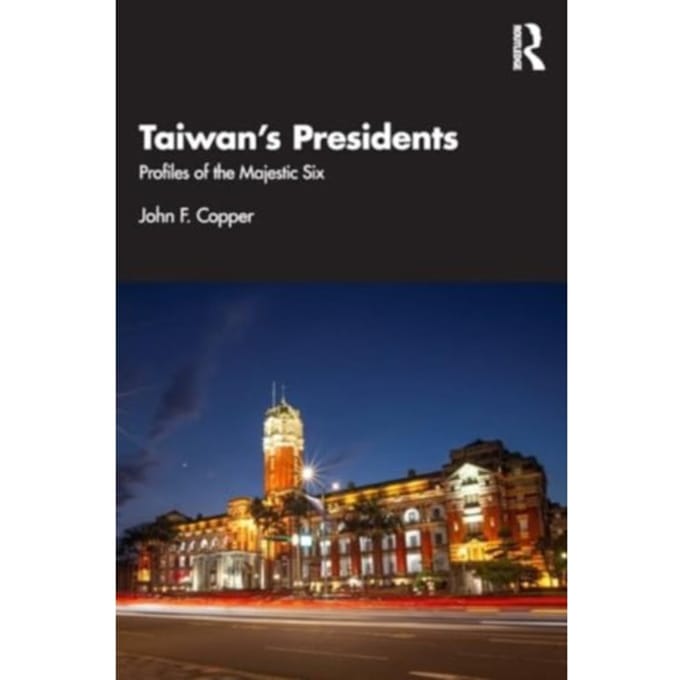 Taiwan's Presidents - Copper, John F. (Rhodes College,