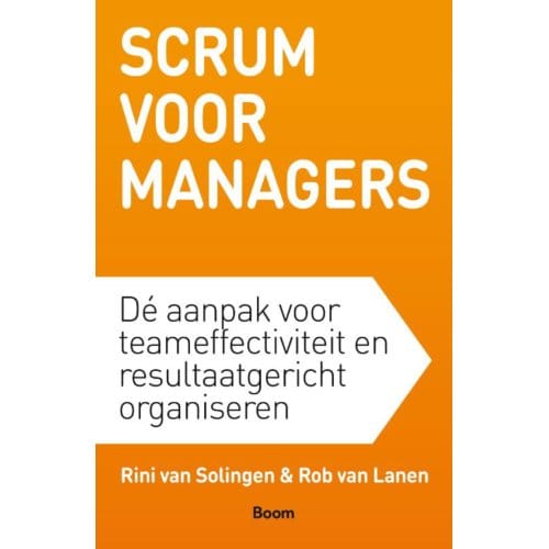 Scrum Voor Managers - Rini van Solingen