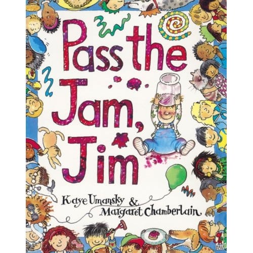 Pass The Jam, Jim - Kaye Umansky